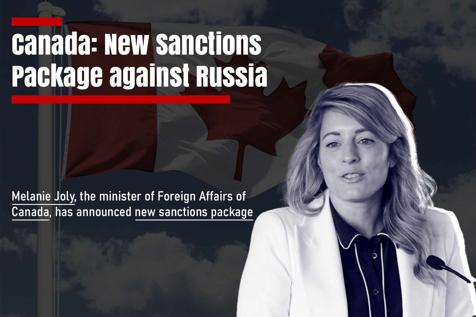 Canada Has Approved a New Sanctions Package against Russia