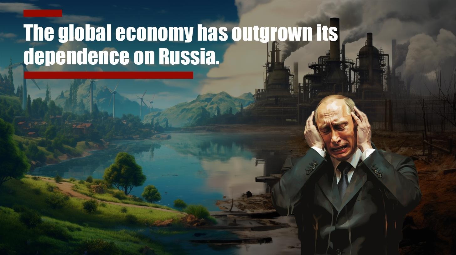 The Global Economy has outgrown its Dependence on Russia