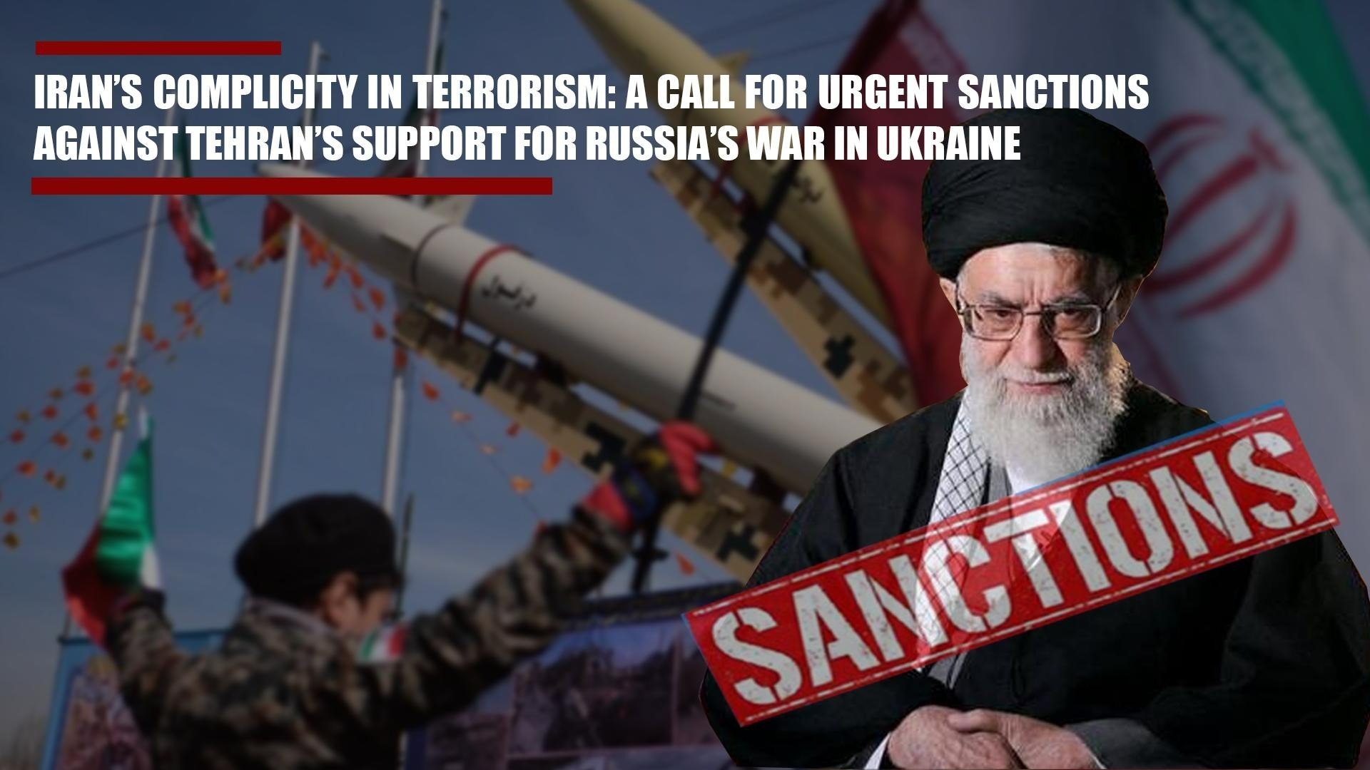 Iran’s Complicity in Terrorism: A Call for Urgent Sanctions Against…