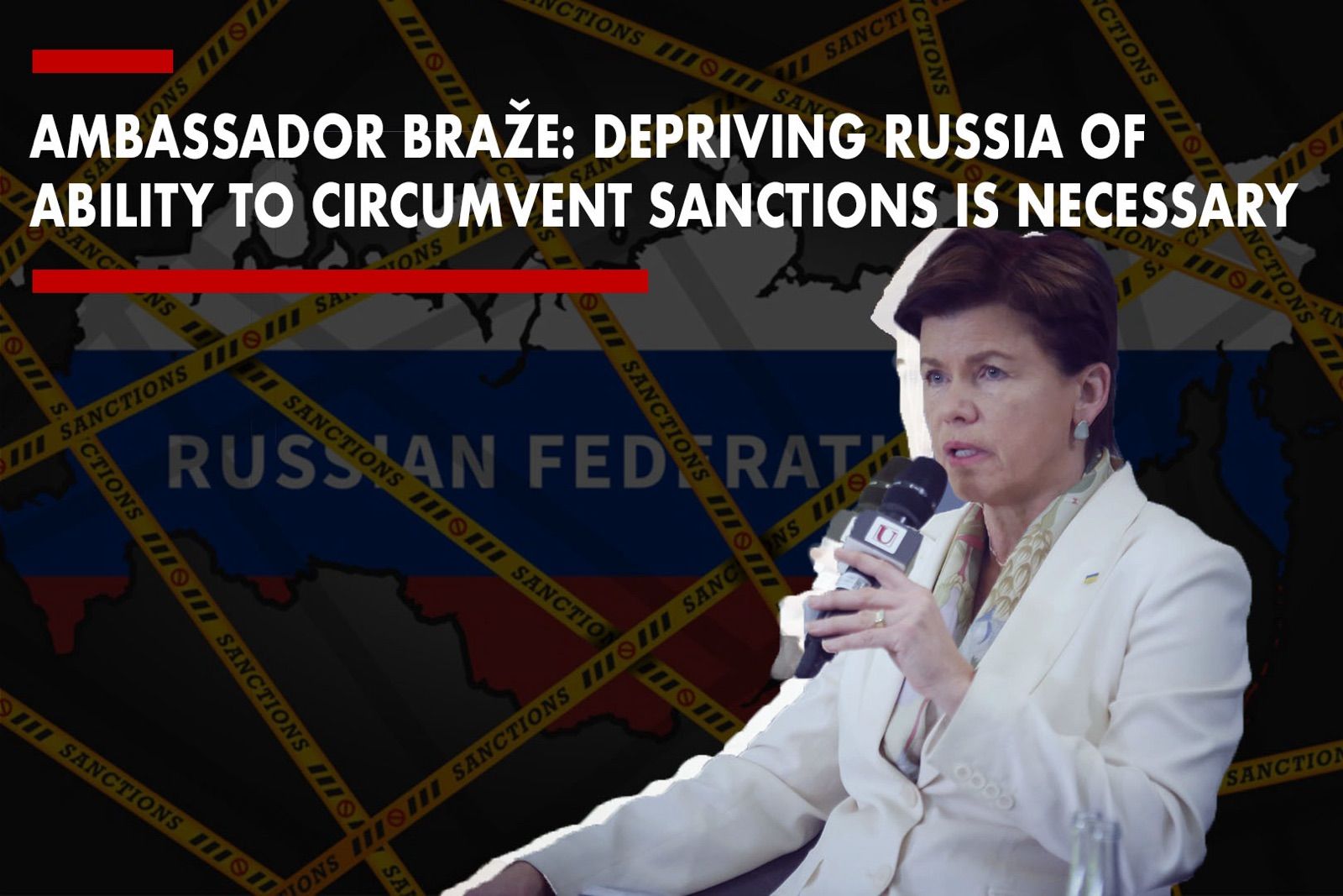 Ambassador Braže: Depriving Russia of ability to circumvent sanctions is…