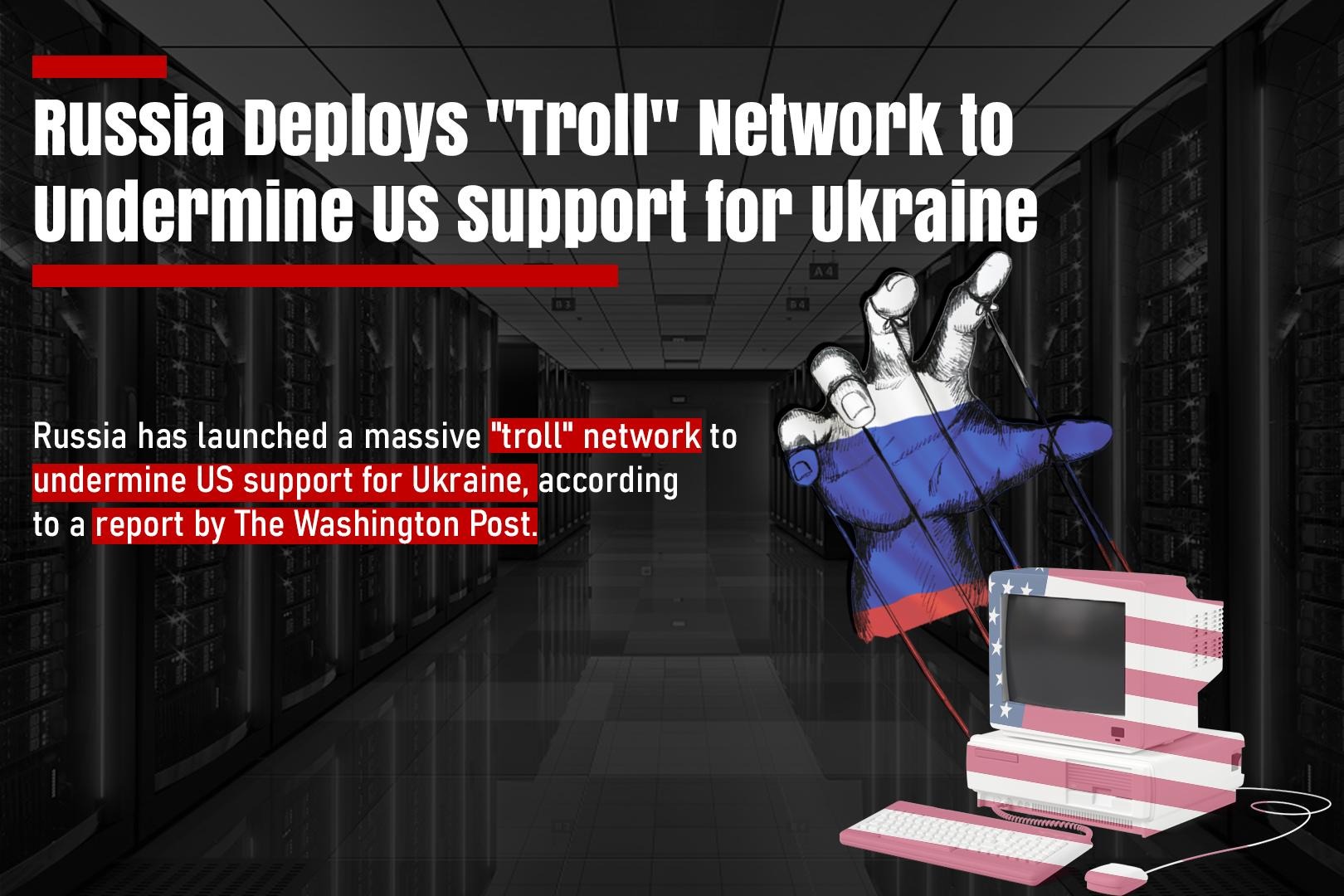 Russia Deploys “Troll” Network to Undermine US Support for Ukraine