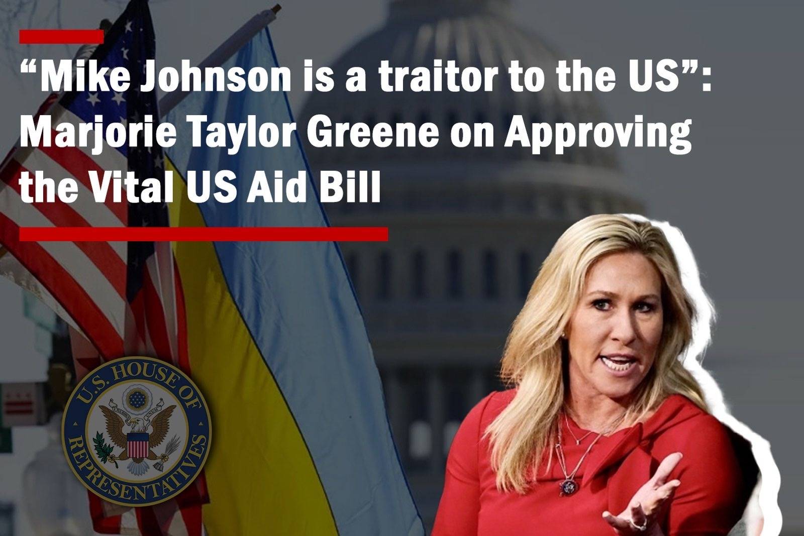 “Mike Johnson is a traitor to the US”: Marjorie Taylor…