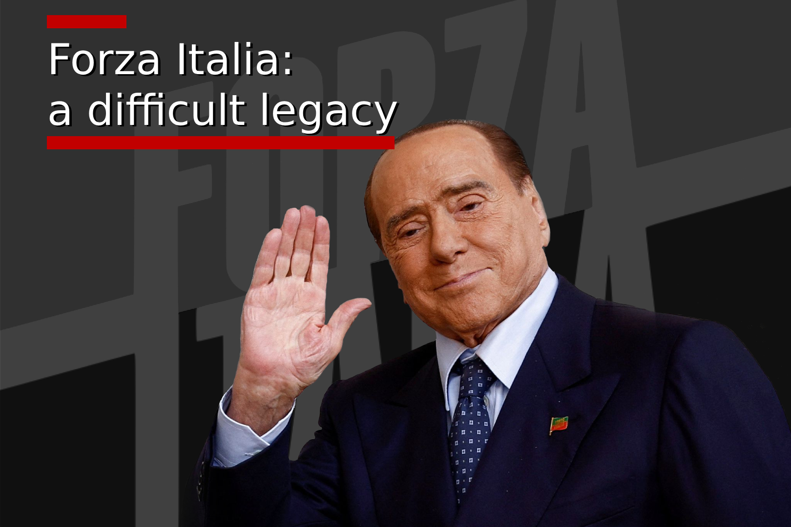 Forza Italia: a difficult legacy