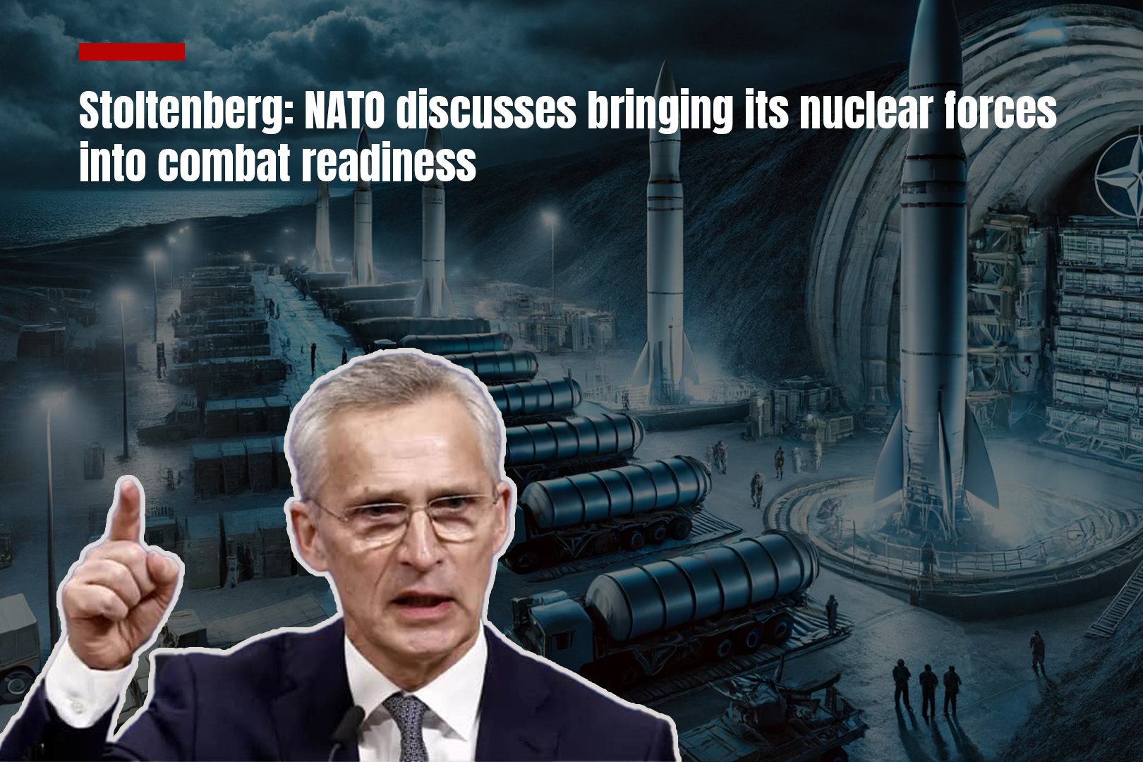 Stoltenberg: NATO discusses brining its nuclear forces into combat readiness