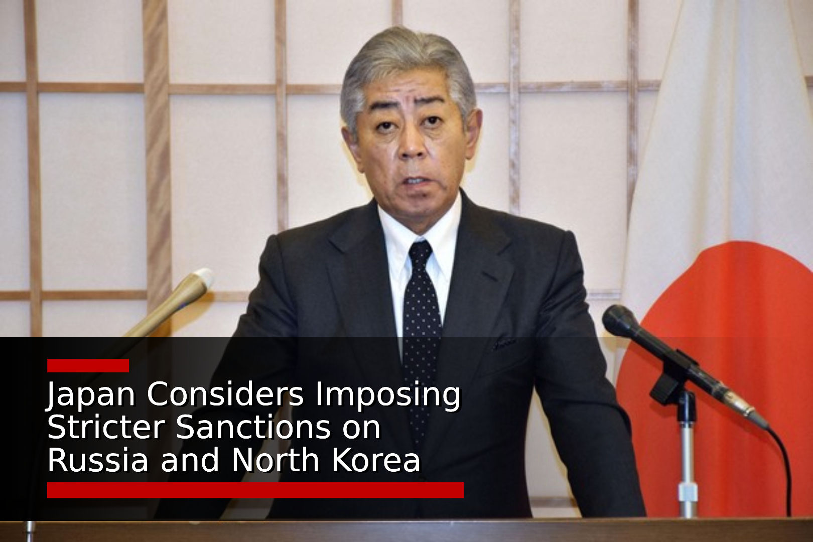 Japan Contemplates on Imposing Stricter Sanctions on Russia and North…