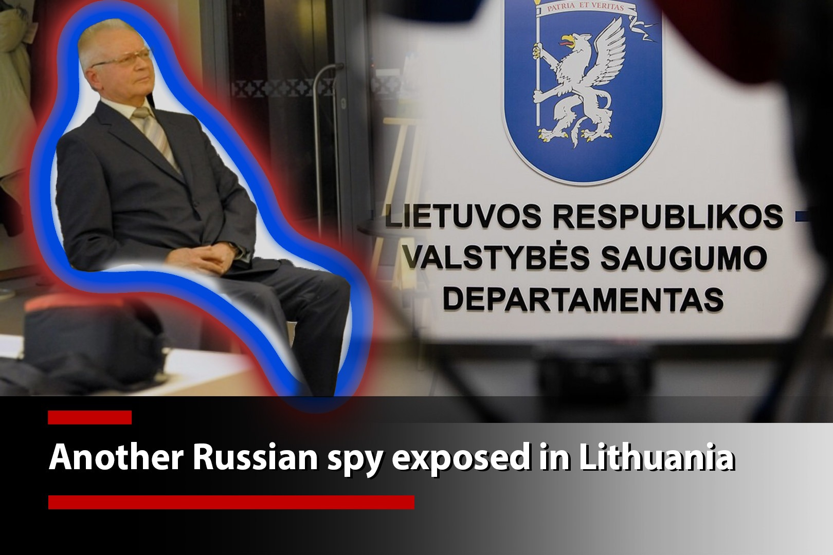 Another Russian spy exposed in Lithuania