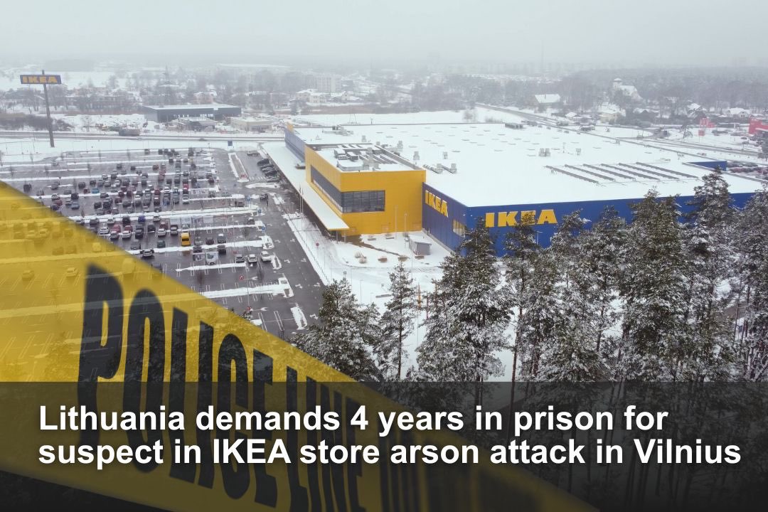 Lithuania demands 4 years in prison for suspect in IKEA…