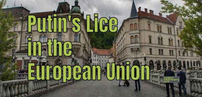 Putin’s Lice in the European Union